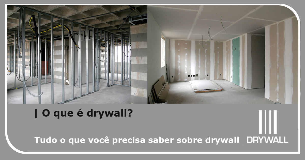 O que é Drywall?
